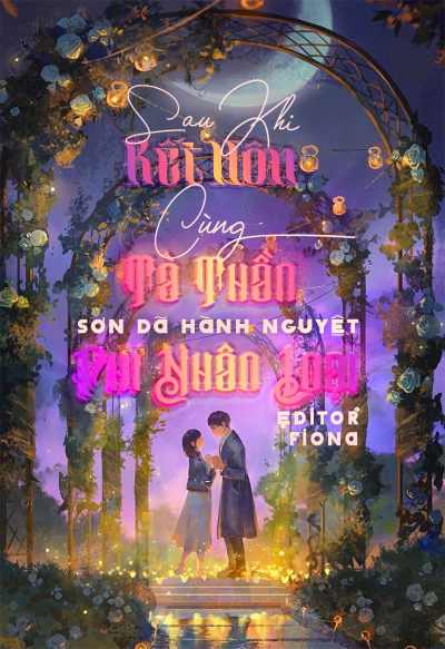 Sau Khi Kết Hôn Cùng Tà Thần Phi Nhân Loại