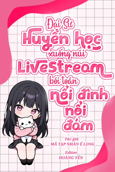 Đại Sư Huyền Học Xuống Núi Livetream Bói Toán Nổi Đình Nổi Đám