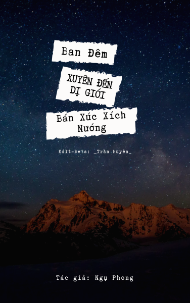 Ban Đêm Xuyên Đến Dị Thế Giới Bán Xúc Xích Nướng