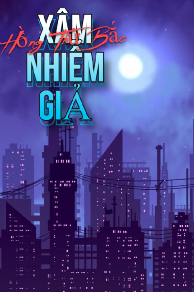 Xâm Nhiễm Giả