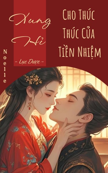 Xung Hỉ Cho Thúc Thúc Của Tiền Nhiệm