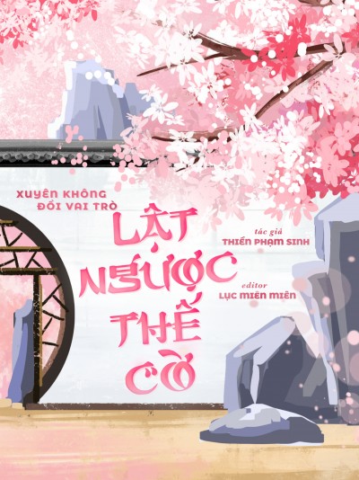 Xuyên Không Đổi Vai Trò,Lật Ngược Thế Cờ