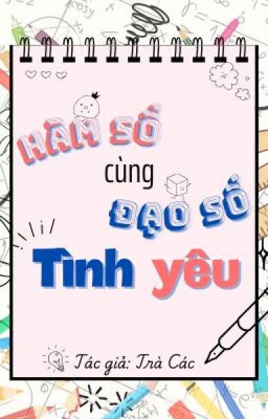 Tình Yêu Giữa Hàm Số Và Đạo Hàm