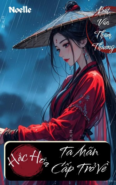 Hắc Hóa Ta Mãn Cấp Trở Về