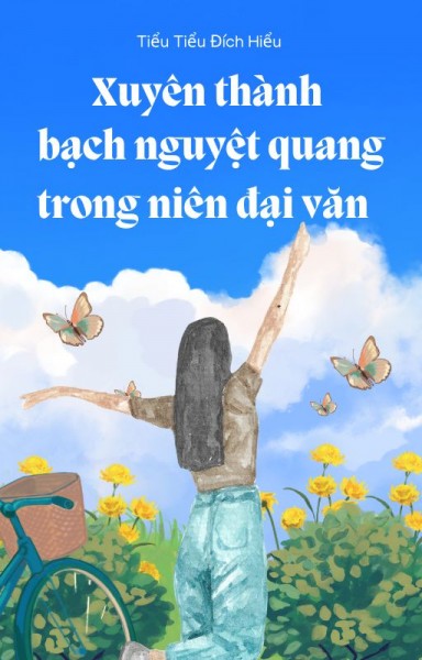 Xuyên Thành Bạch Nguyệt Quang Trong Niên Đại Văn
