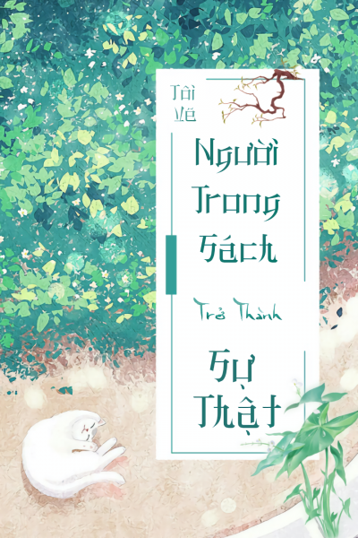 Tôi Vẽ Người Trong Sách Trở Thành Sự Thật