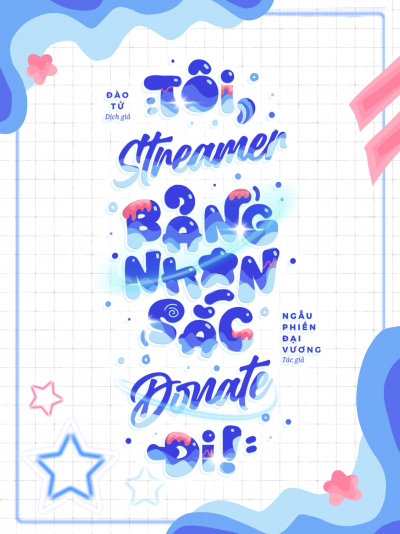 Tôi, Streamer Bảng Nhan Sắc, Donate Đi!