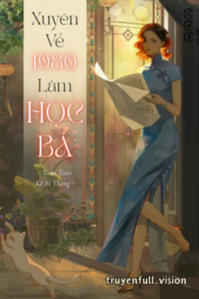 Xuyên Về 1980 Làm Học Bá