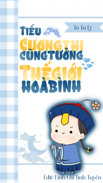 Tiểu Cương Thi Cũng Tưởng Thế Giới Hòa Bình