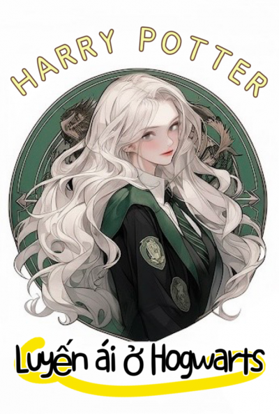 [HP] Luyến ái ở Hogwarts