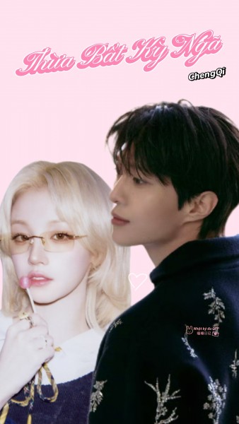 【FANFIC Thừa Bất Kỳ Ngã】Chengcheng - Yuqi