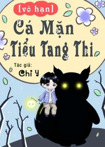 Cá Mặn Tiểu Tang Thi [Edit]