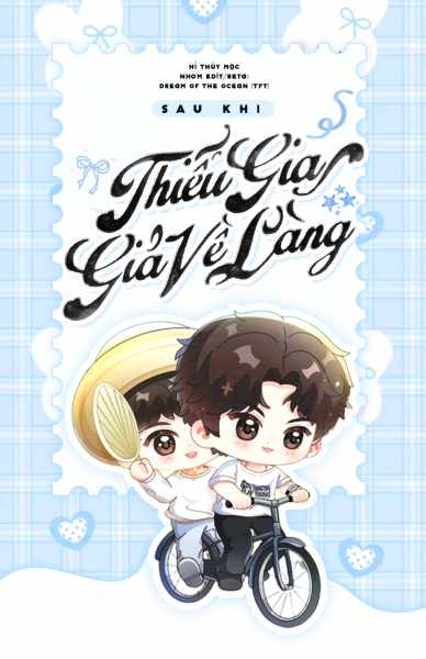 Sau Khi Thiếu Gia Giả Về Làng
