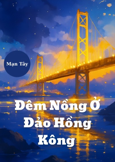 Đêm Nồng Ở Đảo Hồng Kông