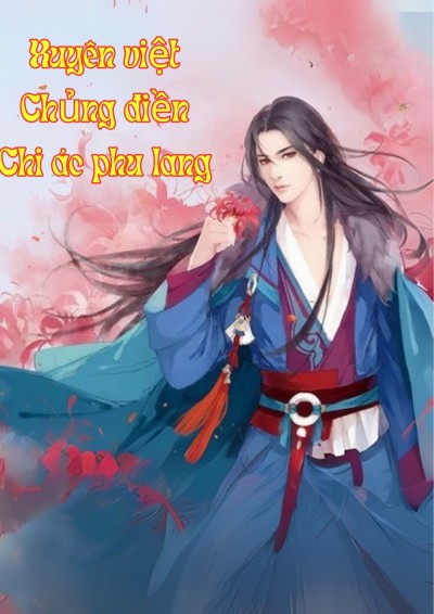 Xuyên Việt Chủng Điền Chi Ác Phu Lang