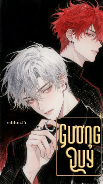 [Đam Mỹ - Vô Hạn Lưu] Gương Quỷ