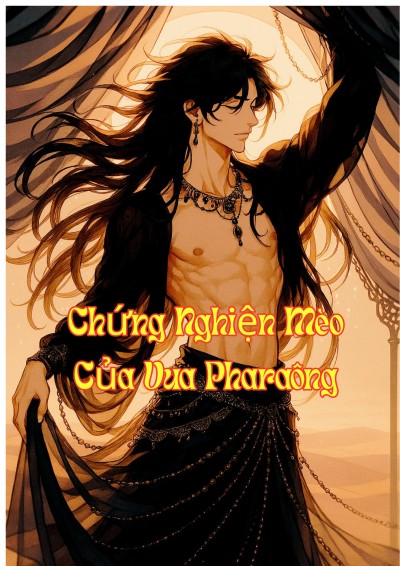 Chứng Nghiện Mèo Của Vua Pharaông