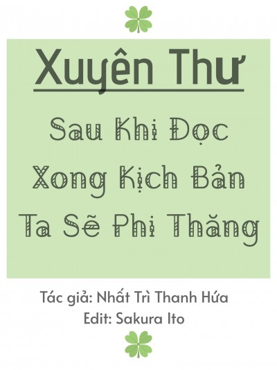 Xuyên Thư: Sau Khi Đọc Xong Kịch Bản Ta Sẽ Phi Thăng