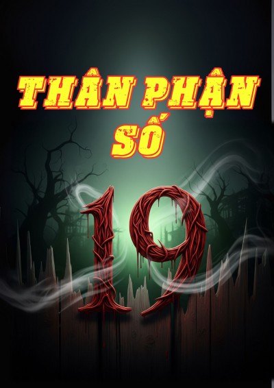 Thân Phận Số 019