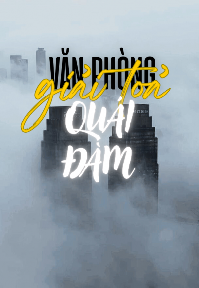 Văn Phòng Giải Tỏa Quái Đàm
