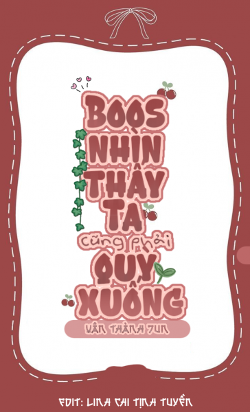 [ Vô Hạn ] Boss Nhìn Thấy Ta Đều Phải Quỳ Xuống