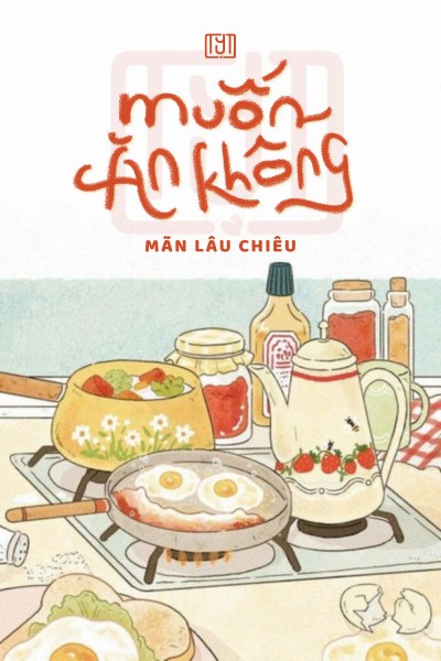 Muốn Ăn Không?