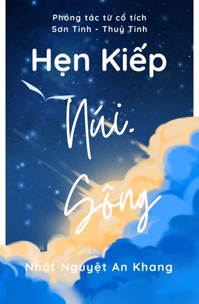 Sơn Tinh - Thuỷ Tinh hậu truyện (Hẹn Kiếp Núi Sông)