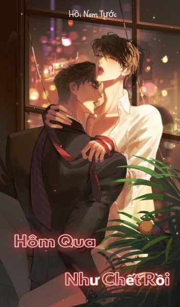 Hôm Qua Như Chết Rồi