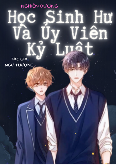 Học Sinh Hư Và Ủy Viên Kỷ Luật