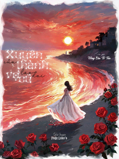 [EDIT] Xuyên Thành Vợ Cũ Của Lão Đại