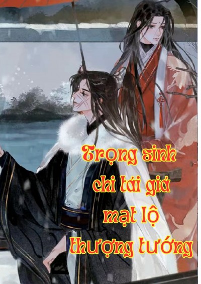 (AI) Trọng Sinh Chi Tái Giá Mạt Lộ Thượng Tướng