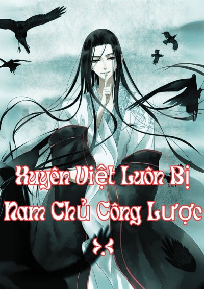 [AI] Xuyên Việt Luôn Bị Nam Chủ Công Lược