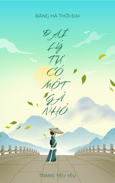 Đại Lý Tự Có Một Gà Nhỏ