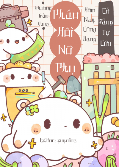 Pháo Hôi Nữ Phụ Hôm Nay Cũng Đang Cố Gắng Tự Cứu [Xuyên Nhanh]