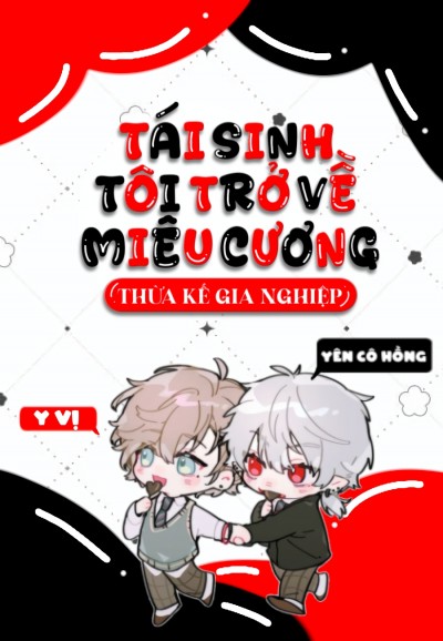 Tái Sinh Tôi Trở Về Miêu Cương Thừa Kế Gia Nghiệp