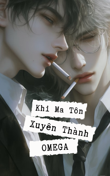 Khi Ma Tôn Xuyên Thành Omega