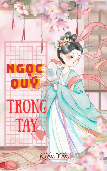 Ngọc Quý Trong Tay